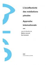 L’(IN)EFFECTIVITE DES MEDIATIONS PENALES