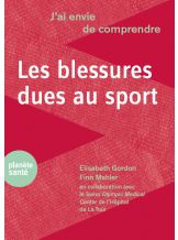 J'AI ENVIE DE COMPRENDRE... LES BLESSURES DUES AU SPORT