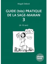 GUIDE (TRES) PRATIQUE DE LA SAGE-MAMAN 3