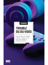 TROUBLE DU JEU VIDEO: L'ESSENTIEL