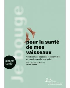Je bouge... pour la santé de mes vaisseaux
