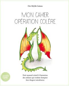 MON CAHIER OPERATION COLERE