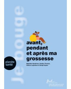 JE BOUGE... AVANT, PENDANT ET APRES MA GROSSESSE - PAPIER
