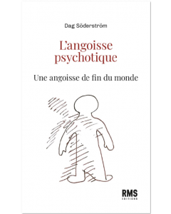 L'ANGOISSE PSYCHOTIQUE [À PARAÎTRE]