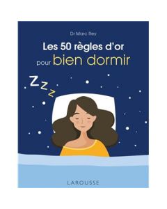 Les 50 règles d'or pour bien dormir