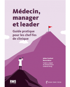 MEDECIN, MANAGER ET LEADER