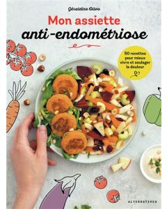 Mon assiette anti-endométriose